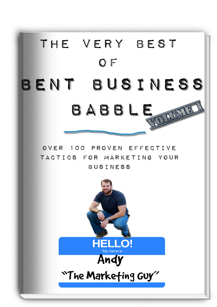 The Very Best of Bent Business Babble: Volume 1